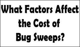 Bug Sweeping Cost Factors in Esher